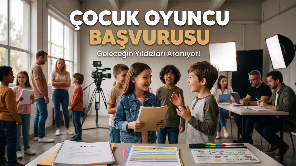 Çocuk Oyuncu Başvurusu