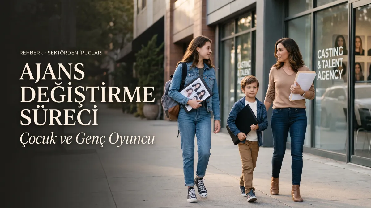Ajans Değiştirme Süreci Çocuk ve Genç Oyuncu