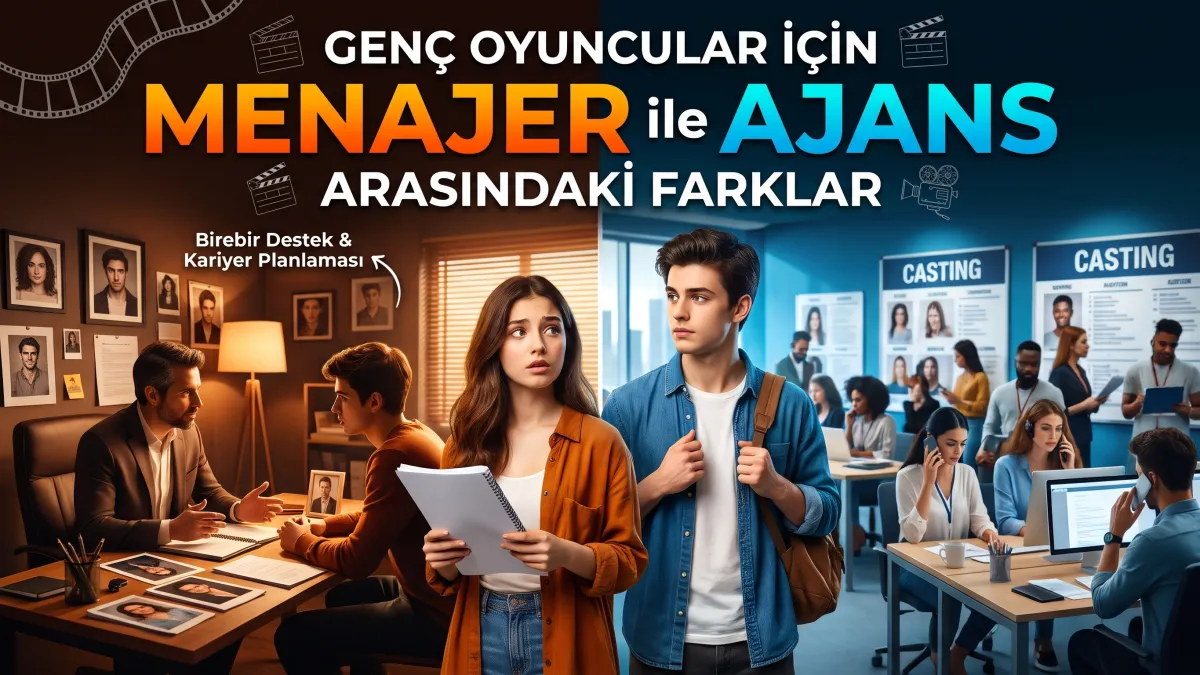 Genç Oyuncular İçin Menajer ile Ajans Arasındaki Farklar