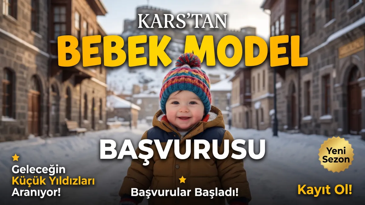 Kars’tan Bebek Model Başvurusu