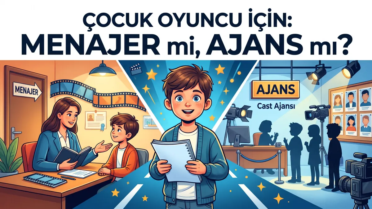 Çocuk Oyuncu İçin: Menajer mi, Ajans mı?